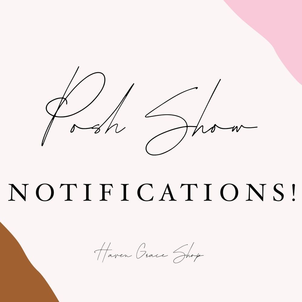 @havengraceshop LIKE this listing to be notified for Posh Live Shows! ♥️